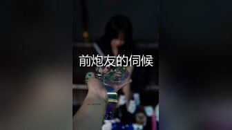 170CM大长腿性感美女趁男友出差偷约单位强壮大屌男家中偷情啪啪,小蛮腰美翘臀,翘着屁股求肏,站立式后插狠狠干