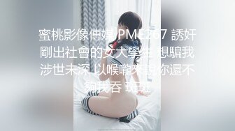 长发大眼美女 口活达人 啪啪浓精颜射