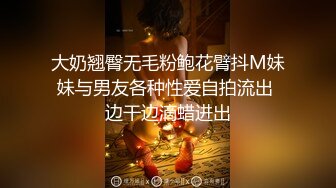 [MP4/ 545M]&nbsp;&nbsp;熟女人妻 别害羞放松兄弟悠着点她很久没有做了 宝贝看一下逼逼别挡着我不拍脸