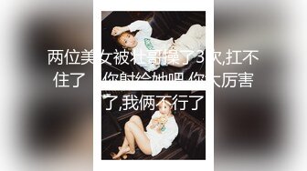 良家人妻出轨，【推油少年】，给老公戴绿帽的一天，先来一炮再按摩，大奶子水汪汪的骚逼