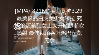 36D巨乳潘金莲，露脸玩弄排骨小哥，风骚的大屁股