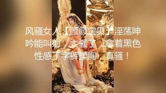 宾馆激情口爆女友，好B都被狗操了。最后冲击射在小美女嘴里