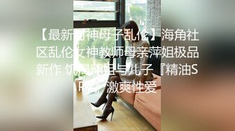 爆操前凸后翘女友,精液滴落屁眼中