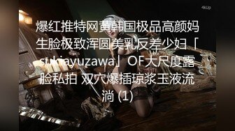 记得楼下闺蜜两那位吗？终于找到男友拉，疯狂骑乘男友，阴唇从鸡鸡之间一带一出的