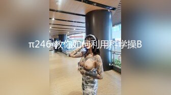 OSTP289 青春淫乱梦〖合租屋女孩〗爆乳四姐妹合租屋被纹身渣男蹂躏轮操 翘美臀排成排挨个操 群凤挣屌 淫乱现场