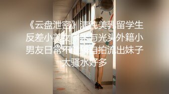 【新速片遞】 【催精❤️摄魂女神】八月未央✨ 超顶身材婀娜多姿水蛇腰上才艺 嫩鲍慢玩榨吸阳具龟头 销魂摄精 速攻嫩穴高潮瞬间分泌白浆[4.24G/MP4/39:35]