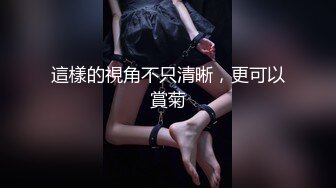 [MP4/423MB]2022-09-28 酒店情趣圆床偷拍眼镜小哥约炮校花颜值美女各种姿势草个遍