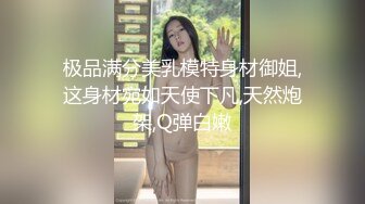 性感大屌TS美妖涵涵 鸡巴被炮友操到软绵绵，酒店激情酣畅淋漓 淫荡地呻吟声充斥房间，小妮子要榨干炮友！