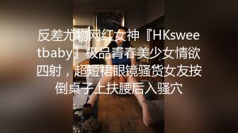 SWAG 20分钟羞耻挑逗诱惑慰慰水女孩狂抖动一次体验三款震 Guoguobebe