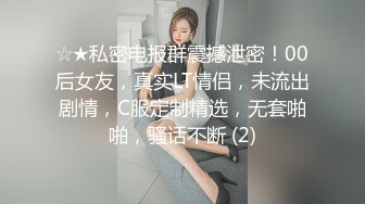 究极反差露脸清纯小姐姐蜂腰翘臀美鲍与炮友浴缸内打水泡各种性爱自拍视图流出