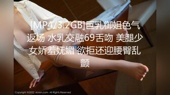 寻花偷拍系列-男主约了个高颜值大奶美女啪啪…