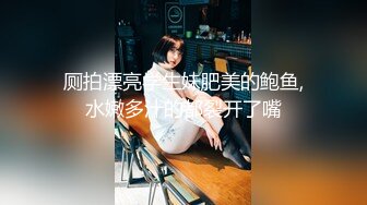 最近网曝热传門事件~超火爆吉林女孩岳欣悦多人运动不雅私拍流出堪比AV现场无水完整全套2